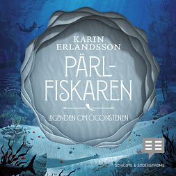 Erlandsson, Karin - Pärlfiskaren, äänikirja