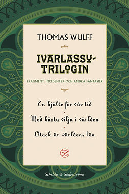 Wulff, Thomas - Ivarlassytrilogin, ebook