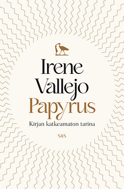Vallejo, Irene - Papyrus: Kirjan katkeamaton tarina, ebook