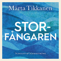 Tikkanen, Märta - Storfångaren, audiobook