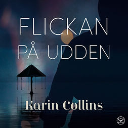 Collins, Karin - Flickan på udden, audiobook