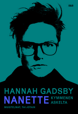 Gadsby, Hannah - Nanette - kymmenen askelta: Muistelmat, tai jotain, e-bok