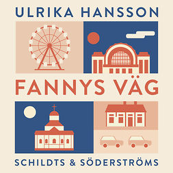 Hansson, Ulrika - Fannys väg, äänikirja
