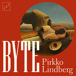 Lindberg, Pirkko - Byte, audiobook