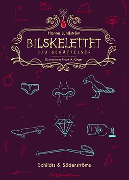 Lundström, Hanna - Bilskelettet - 7 berättelser, e-bok