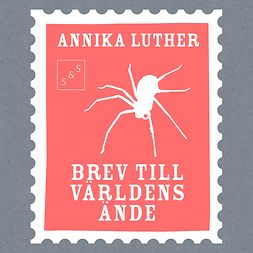 Luther, Annika - Brev till världens ände, audiobook
