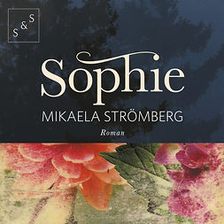 Strömberg, Mikaela - Sophie, audiobook