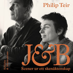 Teir, Philip - J&B: Scener ur ett skenäktenskap, audiobook