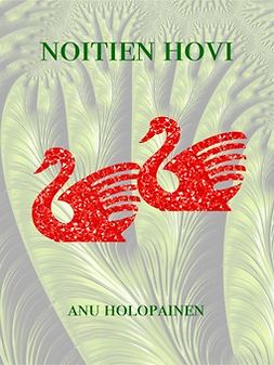 Holopainen, Anu - Noitien hovi: Sonja-sarja 2, e-kirja