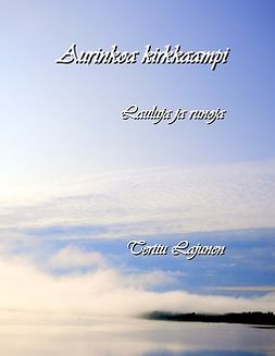 Lajunen, Terttu - Aurinkoa kirkkaampi: Laululintu 15, ebook