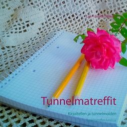 Niskala, Lea Tuulikki - Tunnelmatreffit: Kirjoitellen ja tunnelmoiden, ebook