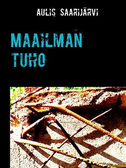 Saarijärvi, Aulis - Maailman tuho, ebook