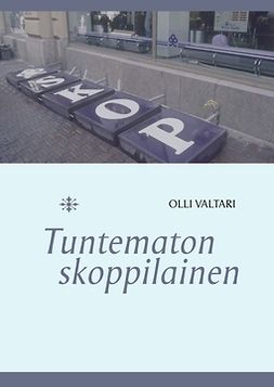 Valtari, Olli - Tuntematon skoppilainen, e-kirja