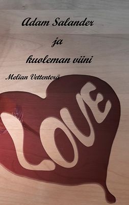 Vettenterä, Melian - Adam Salander ja kuoleman viini, ebook