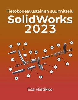 Hietikko, Esa - SolidWorks 2023: Tietokoneavusteinen suunnttelu, e-kirja