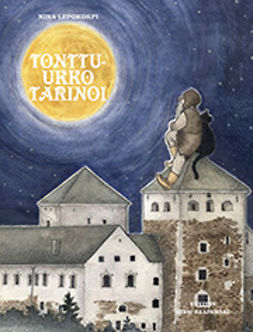 Lepokorpi, Nina - Tonttu-ukko tarinoi, ebook