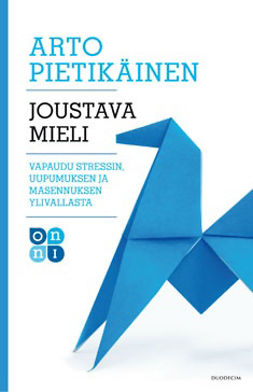 Pietikäinen, Arto - Joustava mieli, ebook