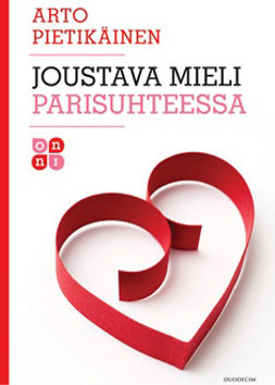 Pietikäinen, Arto - Joustava mieli parisuhteessa, e-bok