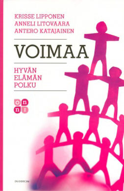 Katajainen, Antero - Voimaa: Hyvän elämän polku, ebook