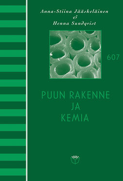 Jääskeläinen, Anna-Stiina - Puun rakenne ja kemia, ebook