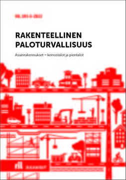 ry, RIL - RIL 195-3-2022 Rakenteellinen paloturvallisuus. Asuinrakennukset. eKirja, e-bok