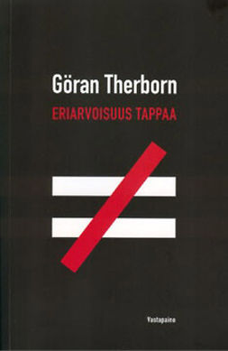 Therborn, Göran - Eriarvoisuus tappaa, ebook