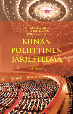 Mattlin, Mikael - Kiinan poliittinen järjestelmä, e-bok