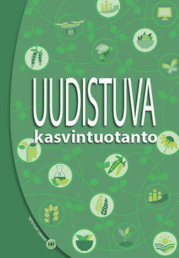 Keskitalo, Marjo - Uudistuva kasvintuotanto, ebook