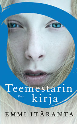 Itäranta, Emmi - Teemestarin kirja, ebook