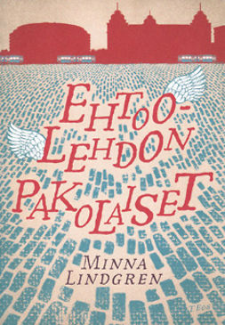 Lindgren, Minna - Ehtoolehdon pakolaiset, e-bok