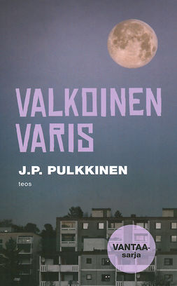 Pulkkinen, J.P. - Valkoinen Varis, e-kirja