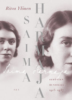 Ylönen, Ritva - Saima Harmaja: Sydänten runoilija 1913-1937, e-kirja