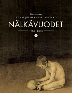Jussila, Tuomas - Nälkävuodet: 1867-1868, e-kirja
