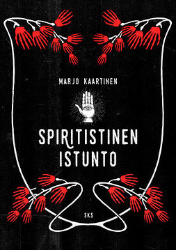 Kaartinen, Marjo - Spiritistinen istunto, e-bok