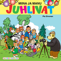 Sivunen, Pia - Miina ja Manu juhlivat, audiobook