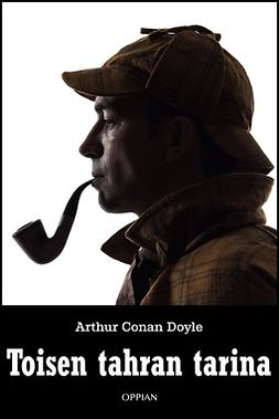 Doyle, Arthur Conan - Toisen tahran tarina, e-bok