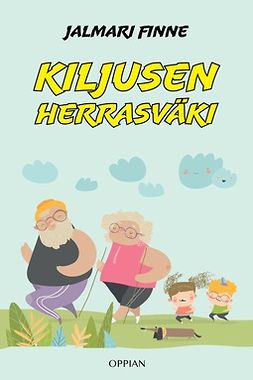 Finne, Jalmari - Kiljusen herrasväki, ebook