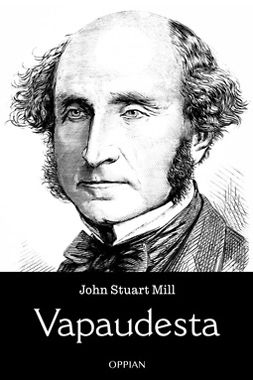 Mill, John Stuart - Vapaudesta, ebook