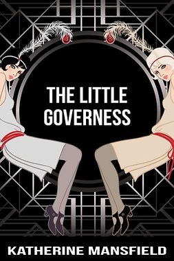 Mansfield, Katherine - The Little Governess, ebook