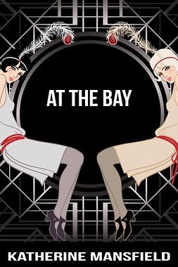 Mansfield, Katherine - At the Bay, ebook