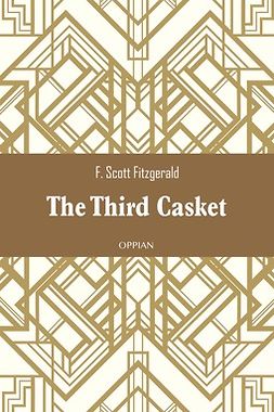 Fitzgerald, F. Scott - The Third Casket, ebook