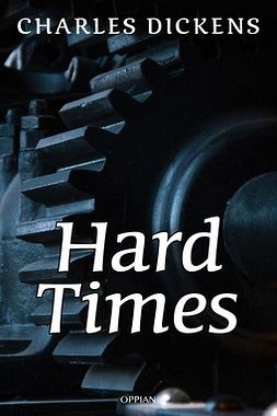 Dickens, Charles - Hard Times, e-kirja