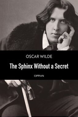 Wilde, Oscar - The Sphinx Without a Secret, ebook