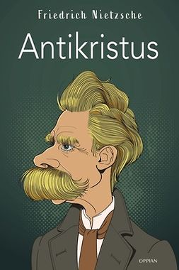 Nietzsche, Friedrich - Antikristus, ebook