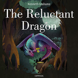 Grahame, Kenneth - The Reluctant Dragon, äänikirja