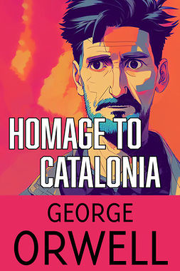 Orwell, George - Homage to Catalonia, ebook