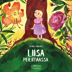 Carroll, Lewis - Liisa Peilimaassa (selkokirja), audiobook