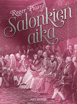 Picard, Roger - Salonkien aika, ebook