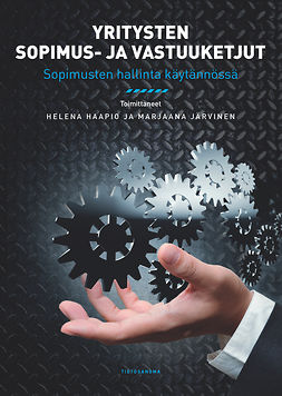 Haapio, Helena - Yritysten sopimus- ja vastuuketjut: Sopimusten hallinta käytännössä, e-bok