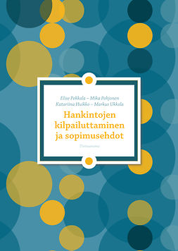 Pekkala, Elise - Hankintojen kilpailuttaminen ja sopimusehdot, ebook